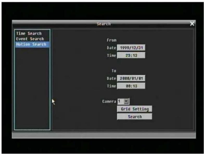Time Search Event Search Motion Search Search From Date 1999/12/31 Time 29:13 To Date 2000/01/01 Time 00:13 Camera 1 Grid Setting Search