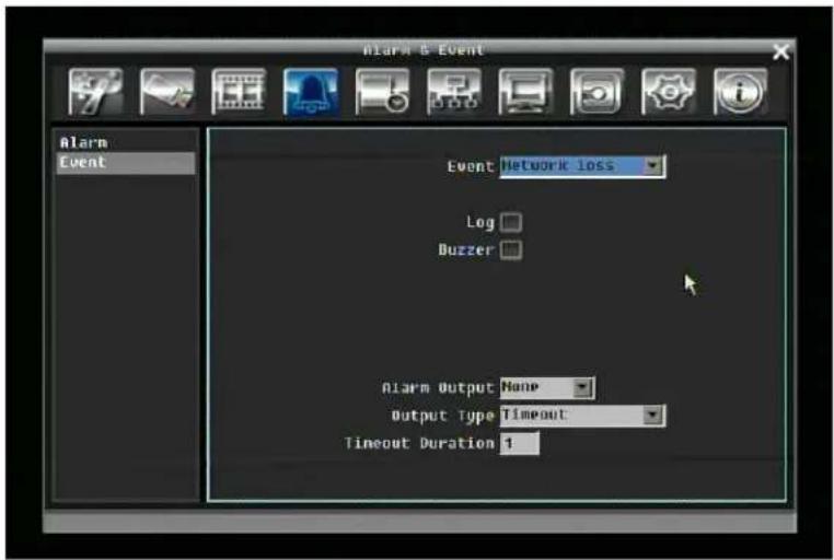 Alarm & Event Alarm Event Event Network Loss Log Duzzer Alarm Output None Output Type Timeout Timeout Duration 1