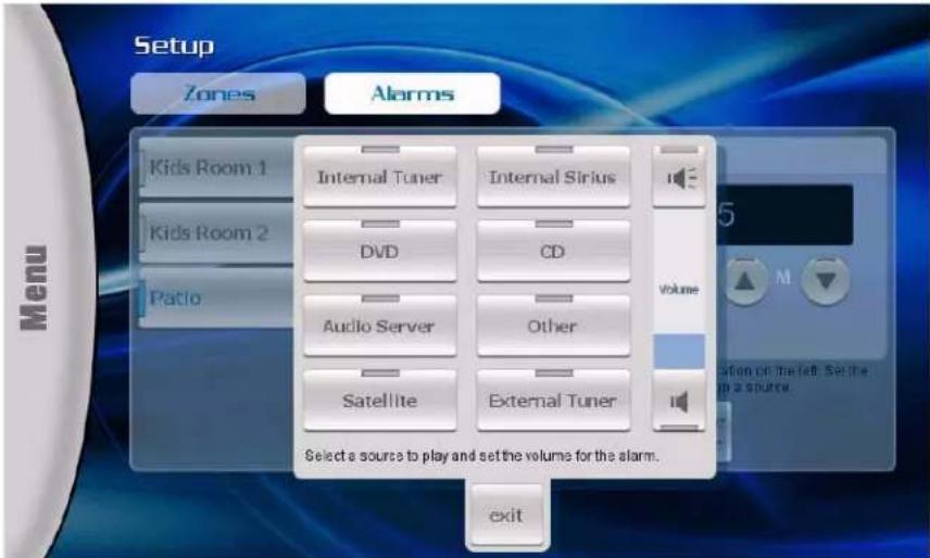 Setup Zones Alarms Kids Room 1 Internal Tuner Internal Sirius Kids Room 2 DVD CD Patio Audio Server Other Satellite External Tuner Volume Select a source to play and set the volume for the alarm. exit Menu