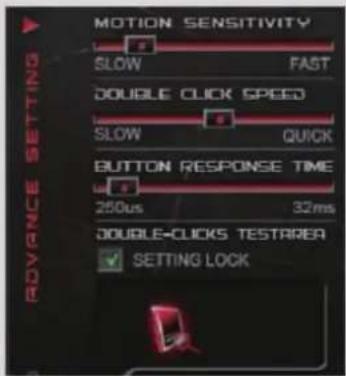 MOTION SENSITIVITY SLOW FAST DOUBLE CLICK SPEED SLOW QUICK BUTTON RESPONSE TIME 250us 32ms DOUBLE-CLICKS TESTRER SETTING LOCK ADVANCE SETTING