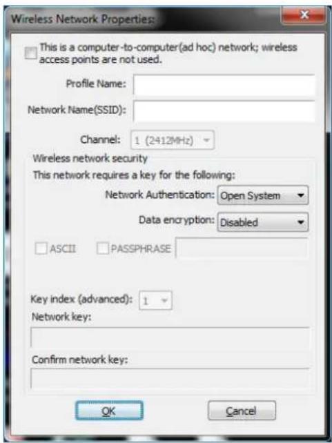 Wireless Network Properties: This is a computer-to-computer(ad hoc) network; wireless access points are not used. Profile Name: Network Name(SSID): Channel: 1 (2412MHz) Wireless network security This network requires a key for the following: Network Authentication: Open System Data encryption: Disabled ASCII PASSPHRASE Key index (advanced): 1 Network key: Confirm network key: OK Cancel
