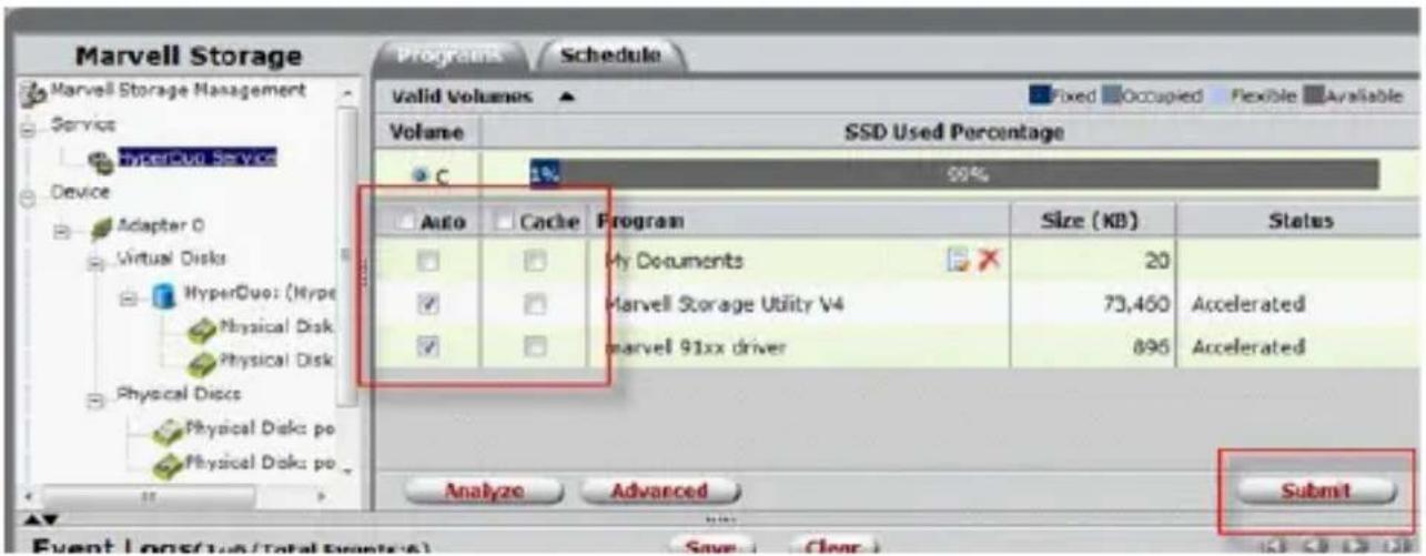 Marvell Storage Valid Volumes SSD Used Percentage Volume C 50% Auto Cache Program Size (KB) Status My Documents 20 HyperQuo: (Hype Physical Disk Physical Disk Physical Disk: po Physical Disk: po My Carvell Storage Utility V4 73,460 Accelerated mycarvell 91xx driver 895 Accelerated Analyze Advanced Submit