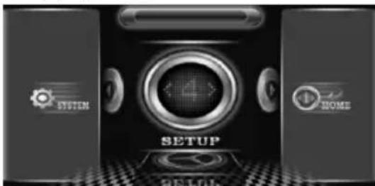 SYSTEM SETUP HOME