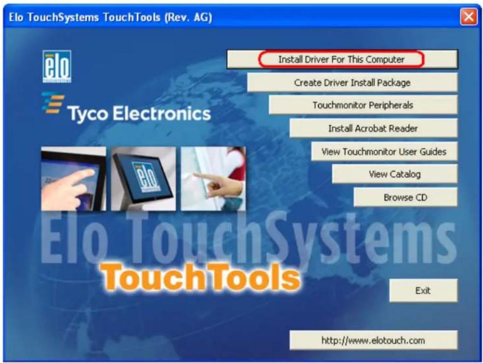 Elo TouchSystems TouchTools (Rev. AG) Tyco Electronics Install Driver For This Computer Create Driver Install Package Touchmonitor Peripherals Install Acrobat Reader View Touchmonitor User Guides View Catalog Browse CD TouchTools Exit http://www.elotouch.com