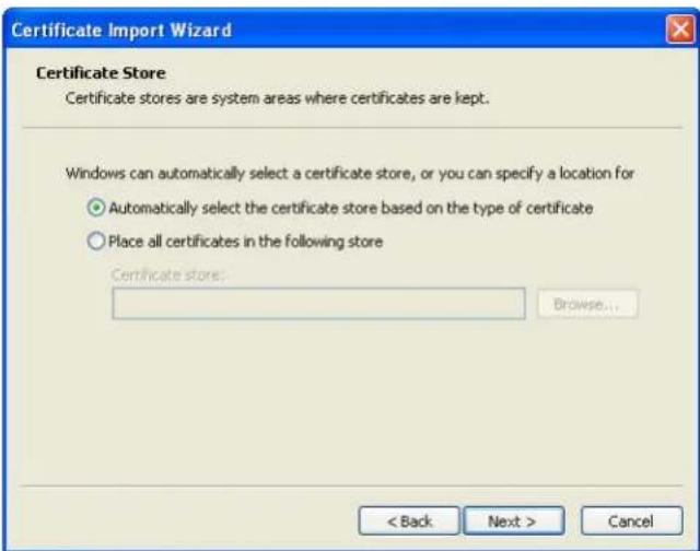 Certificate Import Wizard Certificate Store Certificate stores are system areas where certificates are kept. Windows can automatically select a certificate store, or you can specify a location for Automatically select the certificate store based on the type of certificate Place all certificates in the following store Certificate store: Browse... < Back Next > Cancel
