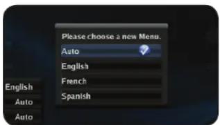 Please choose a new Menu. Auto English French Spanish
