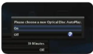 Please choose a new Optical Disc AutoPlay. On Off 30 Minutes Off