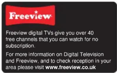 Freeview Freeview digital TVs give you over 40 free channels that you can watch for no subscription. For more information on Digital Television and Freeview, and to check reception in your area please visit www.freeview.co.uk