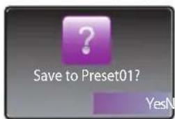 Save to Preset01? YesN