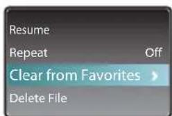 Resume Repeat Off Clear from Favorites > Delete File