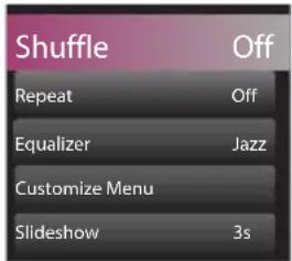 Shuffle Repeat Off Equalizer Jazz Customize Menu Slideshow 3s