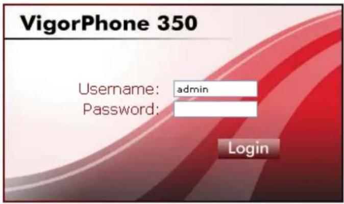 VigorPhone 350 Username: admin Password: Login