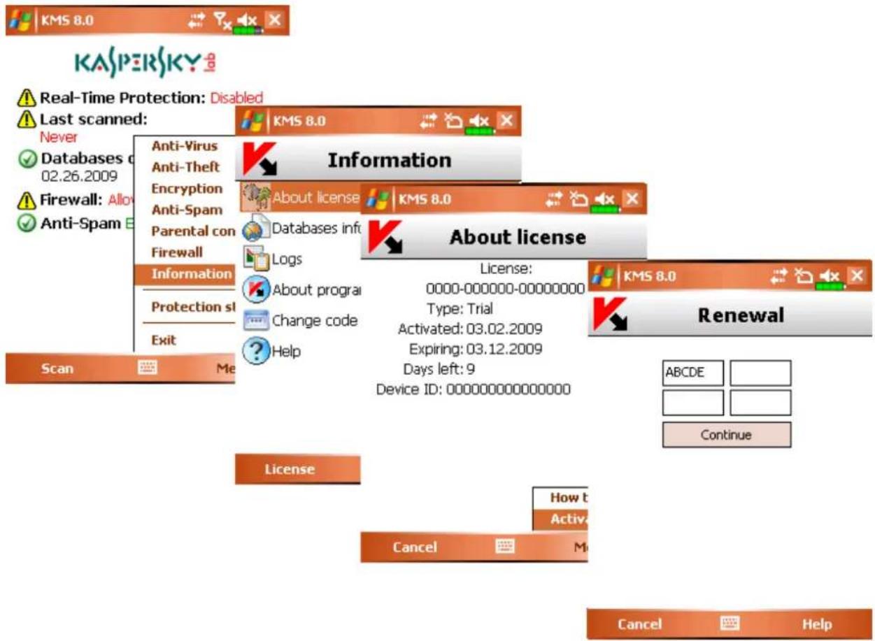 KASPERSKY lab Real-Time Protection: Disabled Last scanned: Never Databases c 02.26.2009 Firewall: Allo Anti-Spam E Anti-Virus Anti-Theft Encryption Anti-Spam Parental con Firewall Information Protection sl Exit Scan Me KMS 8.0 Information About license KMS 8.0 Databases inf Logs About program Change code Help About license License: 0000-000000-00000000 Type: Trial Activated: 03.02.2009 Expiring: 03.12.2009 Days left: 9 Device ID: 0000000000000000 KMS 8.0 Renewal ABCDE Continue License How t Activ. Cancel Cancel Help