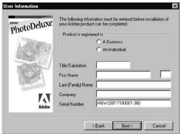User Information The following information must be entered before installation of your Adobe product can be completed. Product is registered to ○ A Business ○ An Individual Title/Salutation First Name Last (Family) Name Company Serial Number HGW200Y7100001-380 < Back Next > Cancel