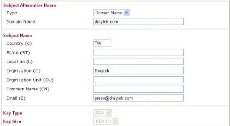 Draytek Vigor2950 - You can click GENERATE button to start to edit a certificate request. Enter the information in the certificate request. - 1