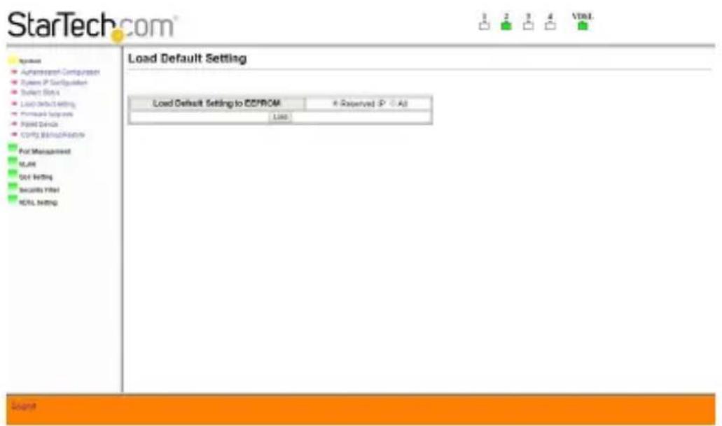 StarTech.com Load Default Setting Load Default Setting to CEFROM * Reserved: 5 ○ All 1,000