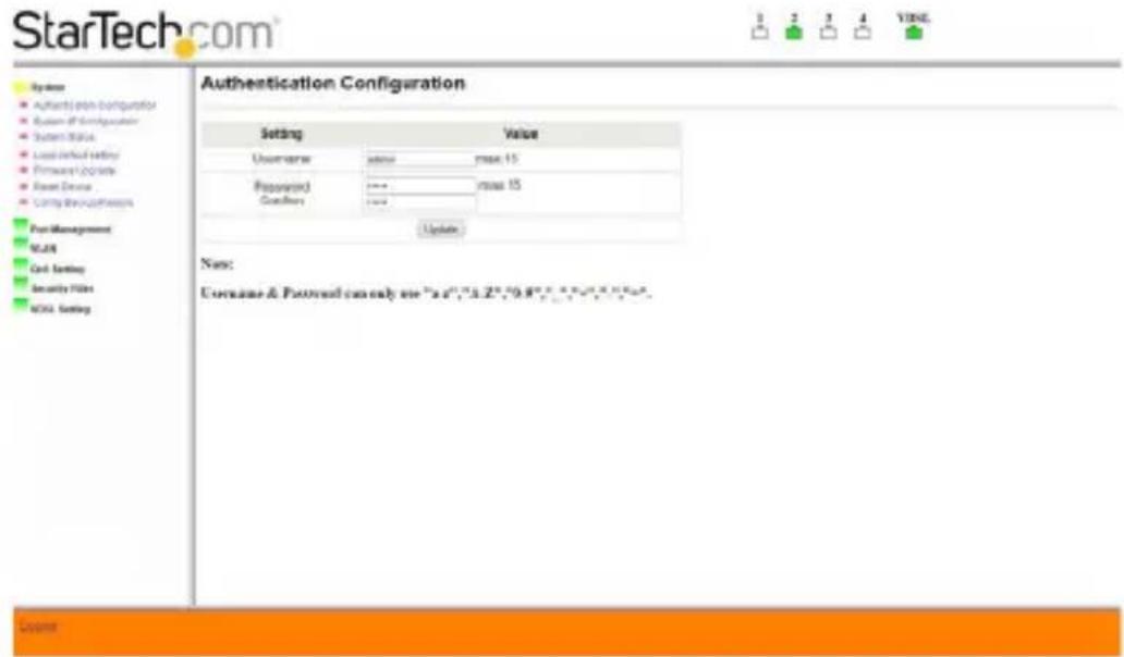 StarTech.com Authentication Configuration Setting Value Username Water name 15 Response3 name 15 Confirm: Update Name: Username & Protocol can only use "a" or "b" or "c" respectively. Status Setting OK/OK Setting