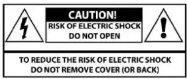CAUTION! RISK OF ELECTRIC SHOCK DO NOT OPEN TO REDUCE THE RISK OF ELECTRIC SHOCK DO NOT REMOVE COVER (OR BACK)