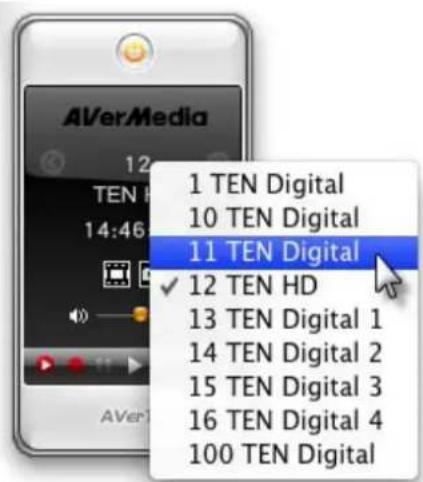 AVerMedia 12 TEN 14:46 1 TEN Digital 10 TEN Digital 11 TEN Digital ✓ 12 TEN HD 13 TEN Digital 1 14 TEN Digital 2 15 TEN Digital 3 16 TEN Digital 4 100 TEN Digital