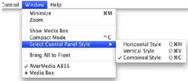Control Window Help Minimize ⌘M Zoom Show Media Box Compact Mode ^C Select Control Panel Style Bring All to Front ✓ AVerMedia A815 ♦ Media Box Horizontal Style ⌘H Vertical Style ⌘V ✓ Combined Style ⌘C