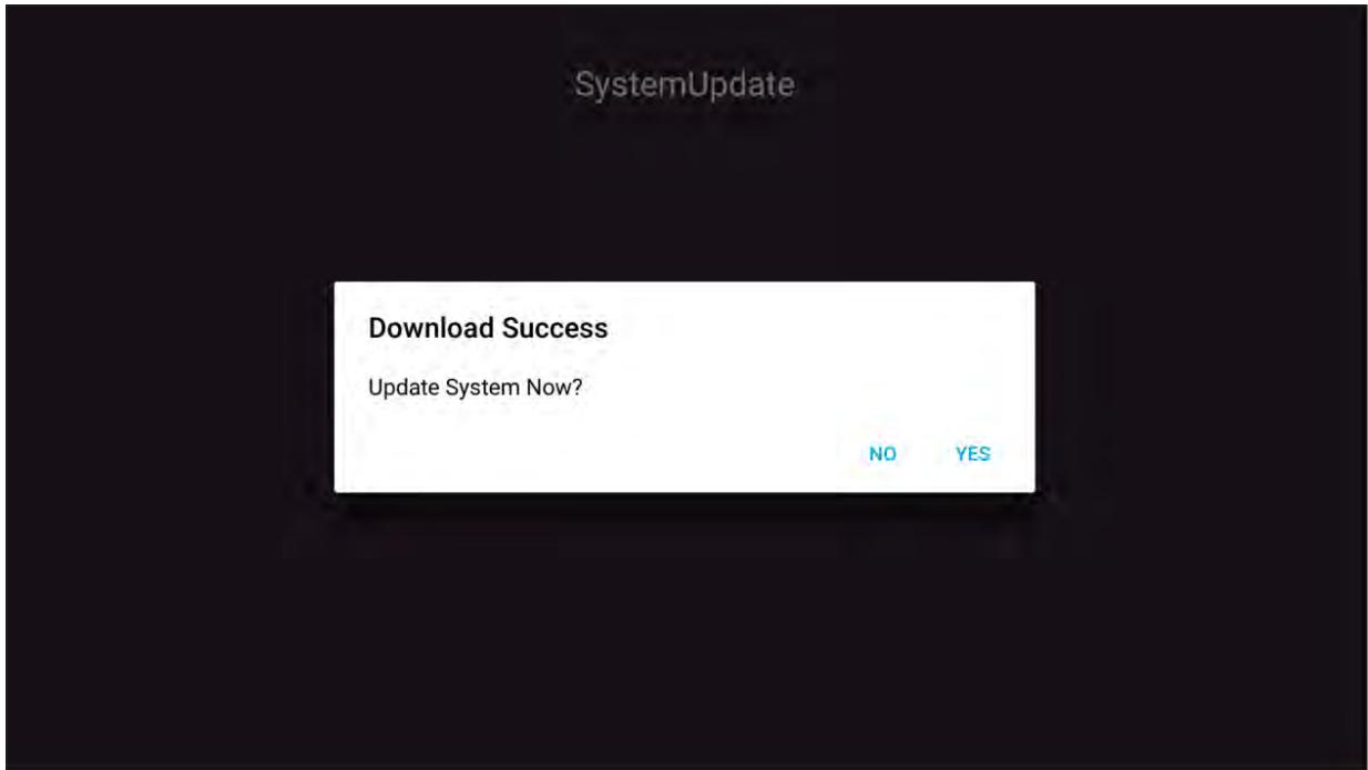 SystemUpdate Download Success Update System Now? NO YES