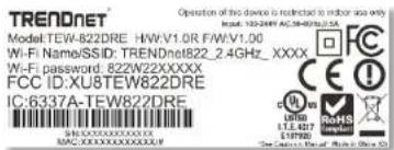 TRENDnet Operation of this device is restricted to indoor space only Model: TEW-B22DRE HWV1.0R F/WV1.00 Wi-Fi Name/SSID: TRENDnet822_2.4GHz_XXXX Wi-Fi password: 82ZW22XXXXXX FCC ID: XU8TEW822DRE IC:6337A-TEW822DRE MACXXXXXXXXXXX SINTEL 11.437 1.9780 CCTM 11.437 1.9780 CCTM (New York Times Online)