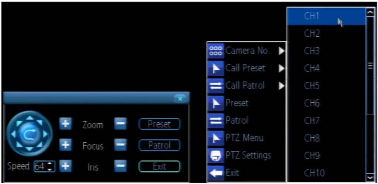 Zoom Focus Speed 64 Preset Patrol Iris Exit Camera No. Call Preset Call Patrol Preset Patrol PTZ Menu PTZ Settings Exit CH1 CH2 CH3 CH4 CH5 CH6 CH7 CH8 CH9 CH10