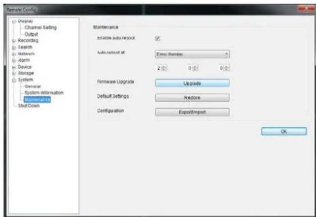 Remote Config Display Channel Setting Output Recording Search Networks Alarm Device Storage System General System Information Maintenance Shut Down Maintenance Initial auto adjust Sub-rotus st Extra Quantity 2 0 0 Firmware Upgrade Upgrade Default Settings Restore Configuration Export/Import OK