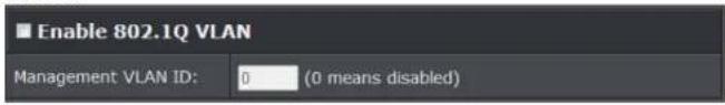 Enable 802.1Q VLAN Management VLAN ID: 0 (0 means disabled)