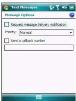 Text Messages Message Options Request message delivery notification Priority: Normal Send a callback number