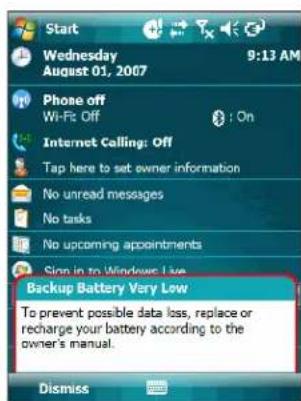 Start Wednesday August 01, 2007 9:13 AM Phone off Wi-Fi Off Internet Calling: Off Tap here to set owner information No unread messages No tasks No upcoming appointments Sinn in to Windows Live Backup Battery Very Low To prevent possible data loss, replace or recharge your battery according to the owner's manual. Dismiss