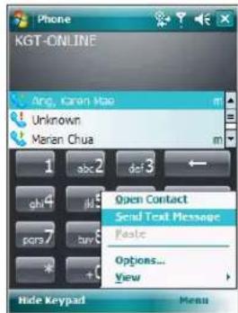 KGT-ONLINE Ang, Karen Hap Unknown Marian Chua 1 abc2 def3 ← Open Contact Send Text Message Paste Options... View Hide Keypad Menu
