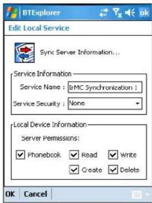 BTEExplorer Edit Local Service Sync Server Information... Service Information Service Name : IrMC Synchronization : Service Security : None Local Device Information Server Permissions: Phonebook Read Write Create Delete OK Cancel