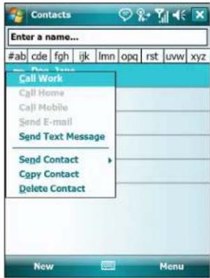 Contacts Enter a name... #ab cde fgh ijk lmn opq rst uvw xyz Call Work Call Home Call Mobile Send E-mail Send Text Message Send Contact Copy Contact Delete Contact New Menu