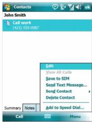 John Smith Call work (425) 553-0987 Edit View All Calls Save to SIM Send Text Message... Send Contact Delete Contact Summary Notes Add to Speed Dial... Call Menu