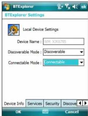 BTExplorer Local Device Settings Device Name : WM_XJK6785 Discoverable Mode : Discoverable Connectable Mode : Connectable Device Info Services Security Discove OK Cancel