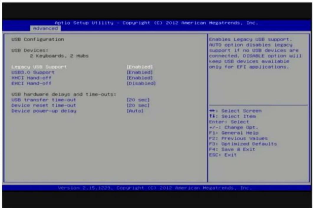 Aptio Setup Utility - Copyright (C) 2012 American Megatrends, Inc. Advanced USB Configuration USB Devices: 2 Keyboards, 2 Hubs Legacy USB Support [Enabled] USB3.0 Support [Enabled] XHCI Hand-off [Enabled] EHCI Hand-off [Disabled] USB hardware delays and time-outs: USB transfer time-out [20 sec] Device reset time-out [20 sec] Device power-up delay [Auto] Enables Legacy USB support. AUTO option disables legacy support if no USB devices are connected. DISABLE option will keep USB devices available only for EFI applications. +: Select Screen +/-: Select Item Enter: Select +/-: Change Opt. F1: General Help F2: Previous Values F3: Optimized Defaults F4: Save & Exit ESC: Exit Version 2.15.1229. Copyright (C) 2012 American Megatrends, Inc.