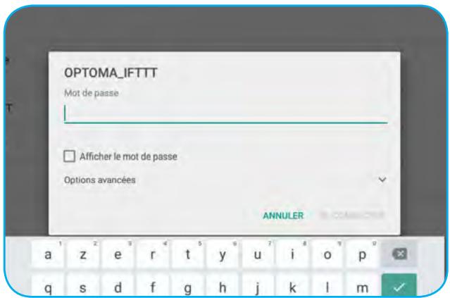 OPTOMA_IFTTT Mot de passe □ Afficher le mot de passe Options avancées ANNULER