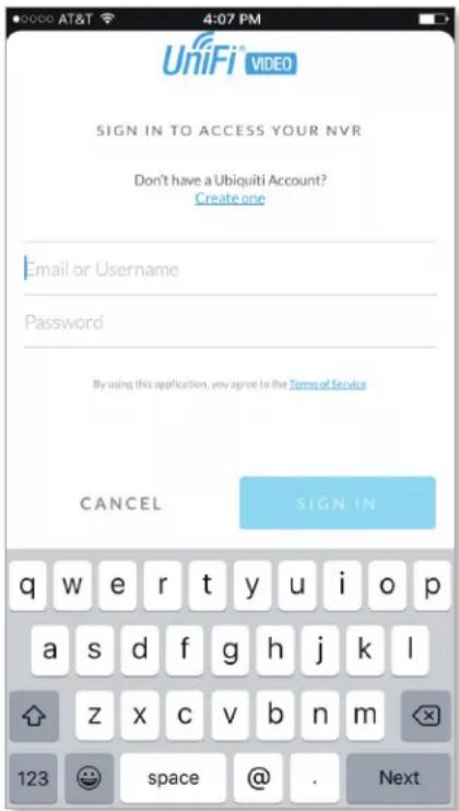 Unifi VIDEO SIGN IN TO ACCESS YOUR NVR Don't have a Ubiquiti Account? Create one Email or Username Password By using this application, you agree to the Terms of Service CANCEL SIGN IN q w e r t y u i o p a s d f g h j k l z x c v b n m 123 space @ . Next