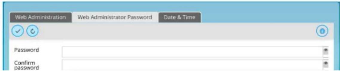 Web Administration Web Administrator Password Date & Time Password Confirm password