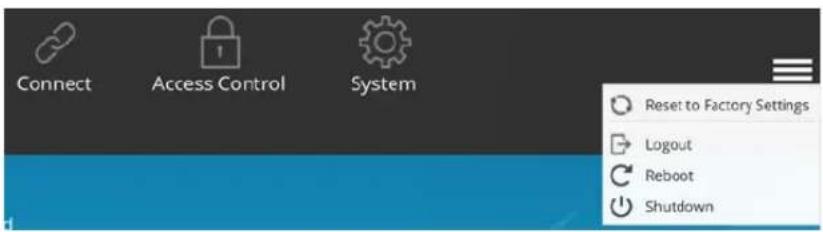 Connect Access Control System Reset to Factory Settings Logout Reboot Shutdown