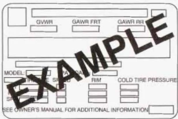 GVWR GAWR FRT GAWR RR MODEL: PA FOANS TIME SPEED SPED RIM COLD TIRE PRESSURE SPRING SEE OWNER'S MANUAL FOR ADDITIONAL INFORMATION