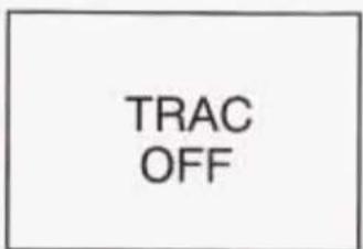 TRAC OFF