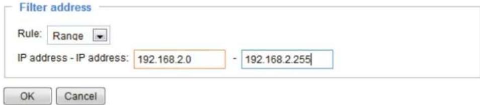 Filter address Rule: Range IP address - IP address: 192.168.2.0 - 192.168.2.255 OK Cancel