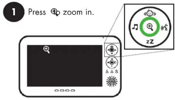 1 Press zoom in. zz