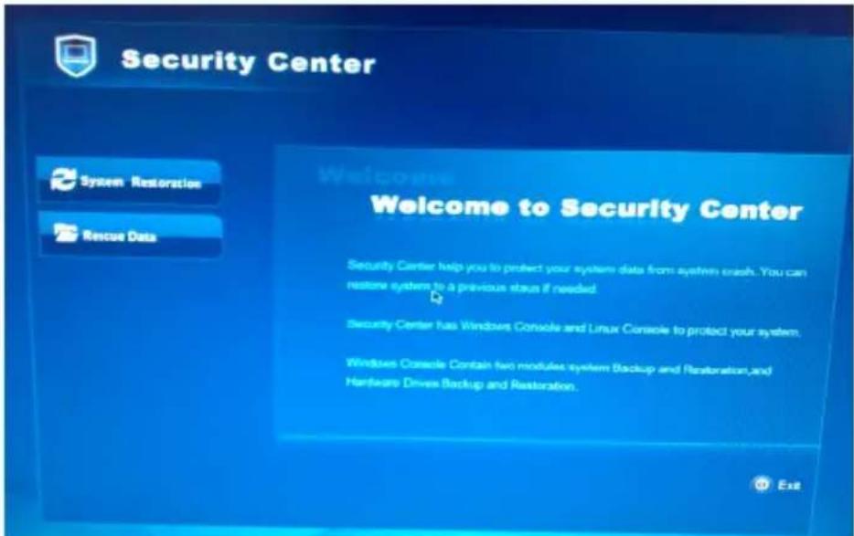 Security Center System Restoration Rescue Data Welcome to Security Center Security Center help you to protect your system data from system crash. You can restore system to a previous status if needed. Security Center has Windows Console and Linux Console to protect your system. Windows Console Contain two modules system Backup and Restoration, and Hardware Drives Backup and Restoration.