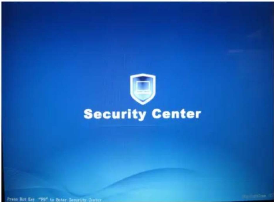 Security Center Press Hot Key "PS" to Enter Security Center