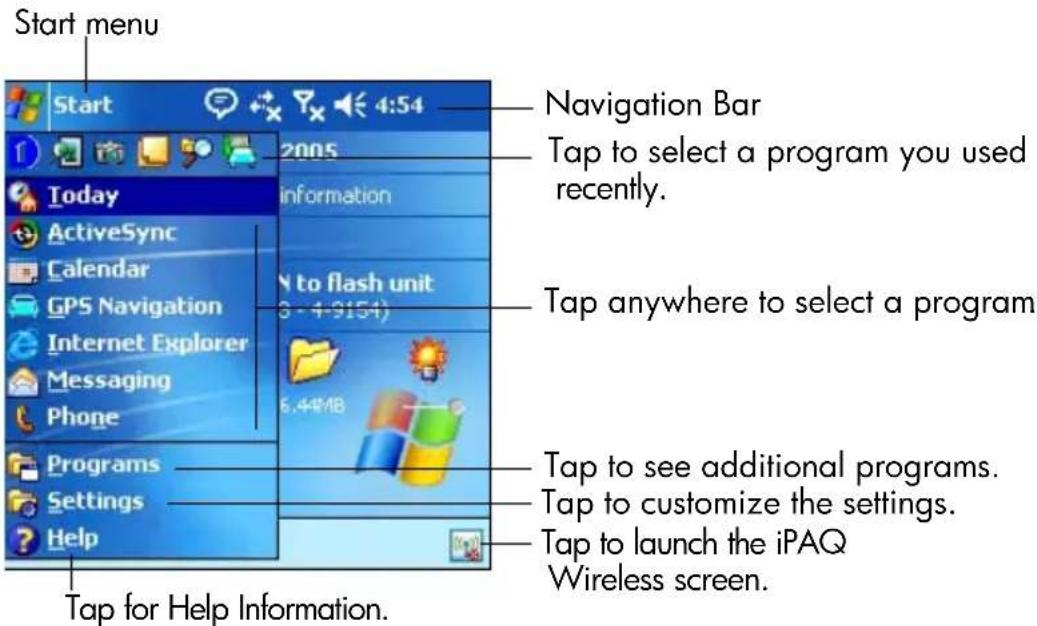 Start menu Start 2005 Navigation Bar Tap to select a program you used recently. Today Information ActiveSync Calendar GPS Navigation to flash unit 6 - 4-9154) Tap anywhere to select a program Internet Explorer Messaging Phone Programs Settings Help 6.48MB Tap to see additional programs. Tap to customize the settings. Tap to launch the iPAQ Wireless screen. Tap for Help Information.