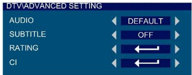 DTV\ADVANCED SETTING AUDIO DEFAULT SUBTITLE OFF RATING CI