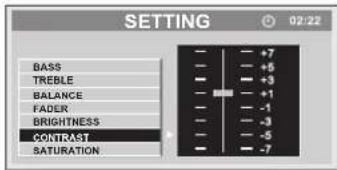 SETTING BASS TREBLE BALANCE FADER BRIGHTNESS CONTRAST SATURATION +7 +5 +3 +1 -1 -3 -5 -7